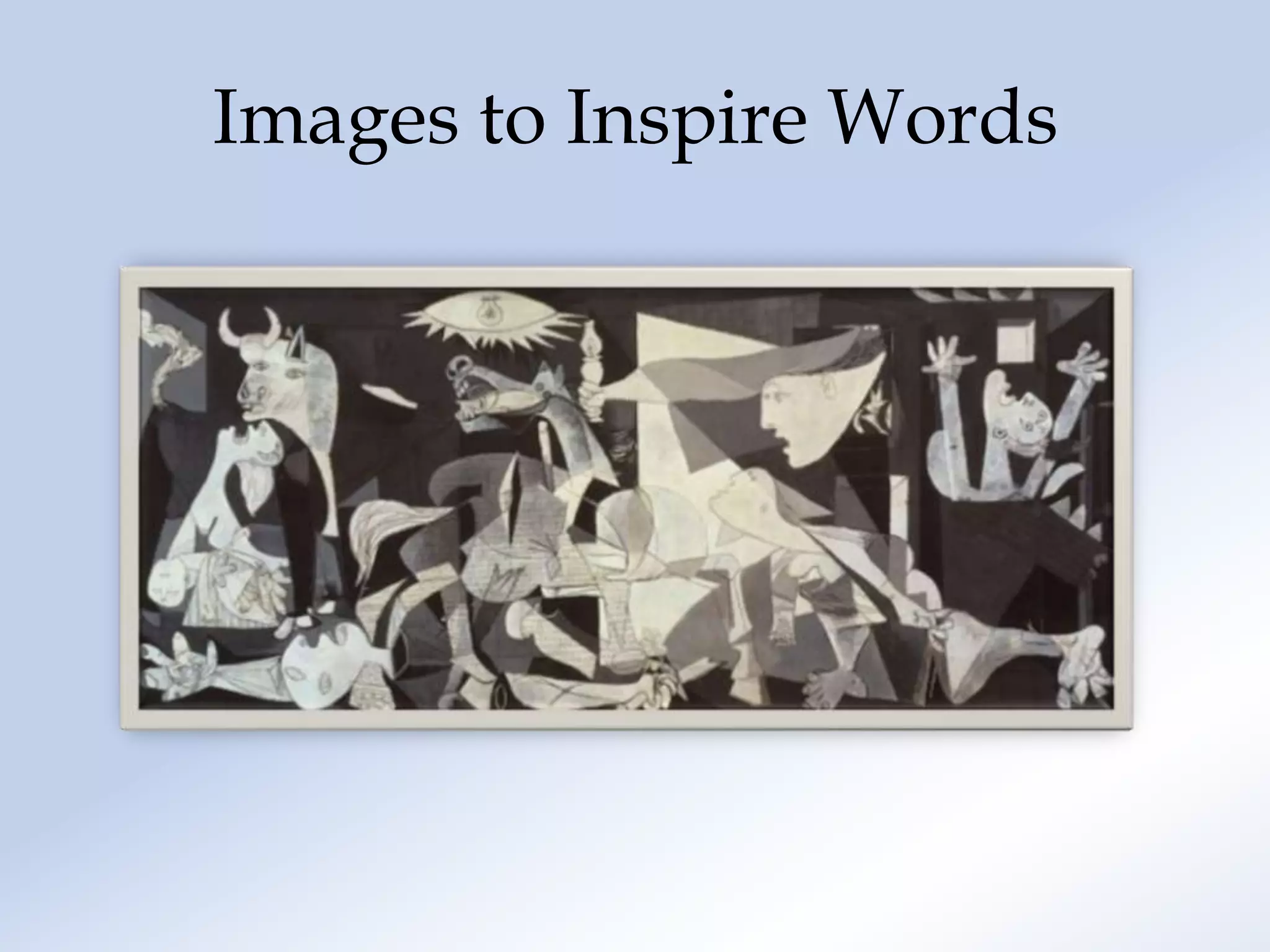 Images to Inspire Words
 