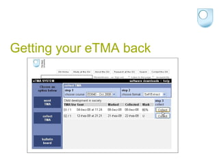 Getting your eTMA back 