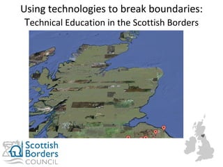 Stuart Meldrum Hawick High School Scottish Borders Council @stuartmeldrum http://stuartmeldrum.co.uk #slf11 Using technologies to break boundaries: T echnical Education in the Scottish Borders 