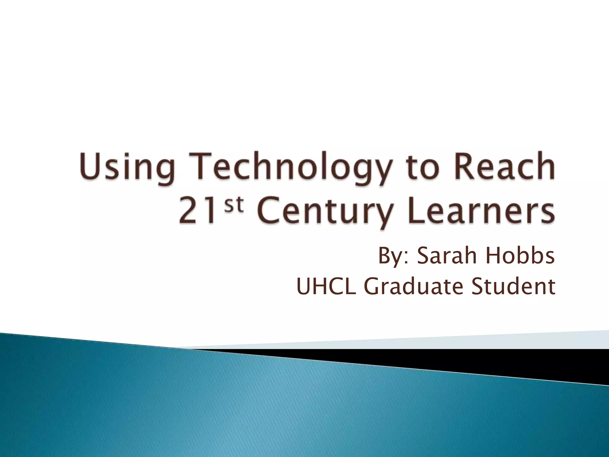 By: Sarah Hobbs
UHCL Graduate Student
 