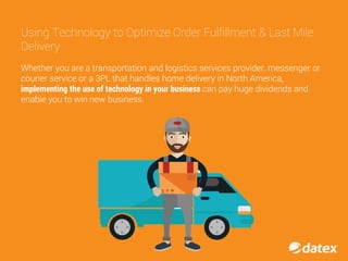 Using Technology to Solve Last Mile Delivery Challenges | PDF
