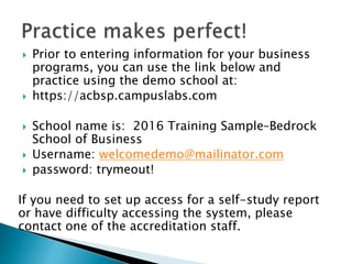 Using the ACBSP Online Reporting Portal to Complete a Self Study | PPTX