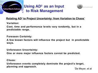 Using The Advancement Degree Of Difficulty (Ad2) As An Input To Risk ...