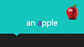 an apple
 