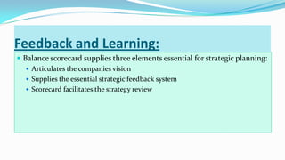 Using the balanced scorecard as a strategic management