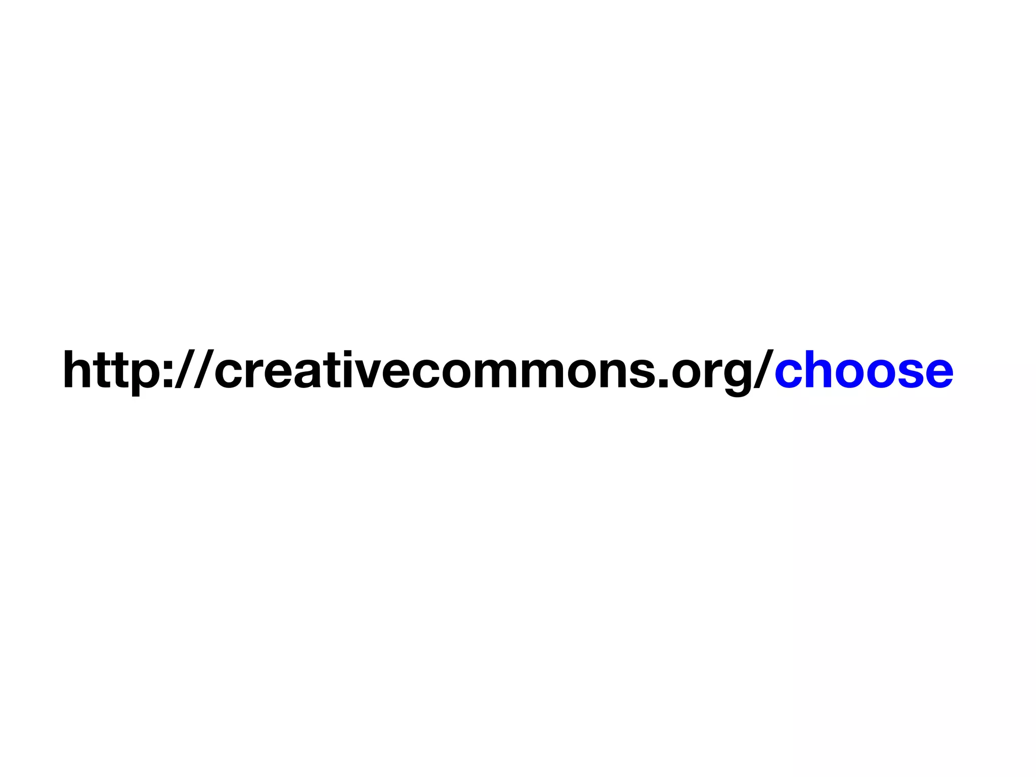 http://creativecommons.org/choose
 