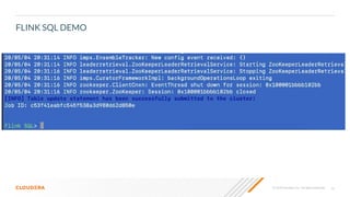 24© 2020 Cloudera, Inc. All rights reserved.
FLINK SQL DEMO
 