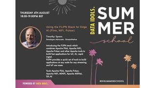 Using the FLiPN Stack for Edge AI (Flink, NiFi, Pulsar) 