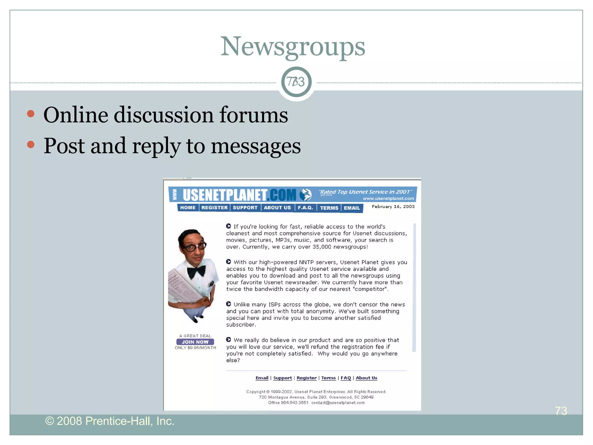 Newsgroups  Online discussion forums Post and reply to messages 