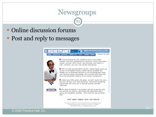 Newsgroups  Online discussion forums Post and reply to messages 