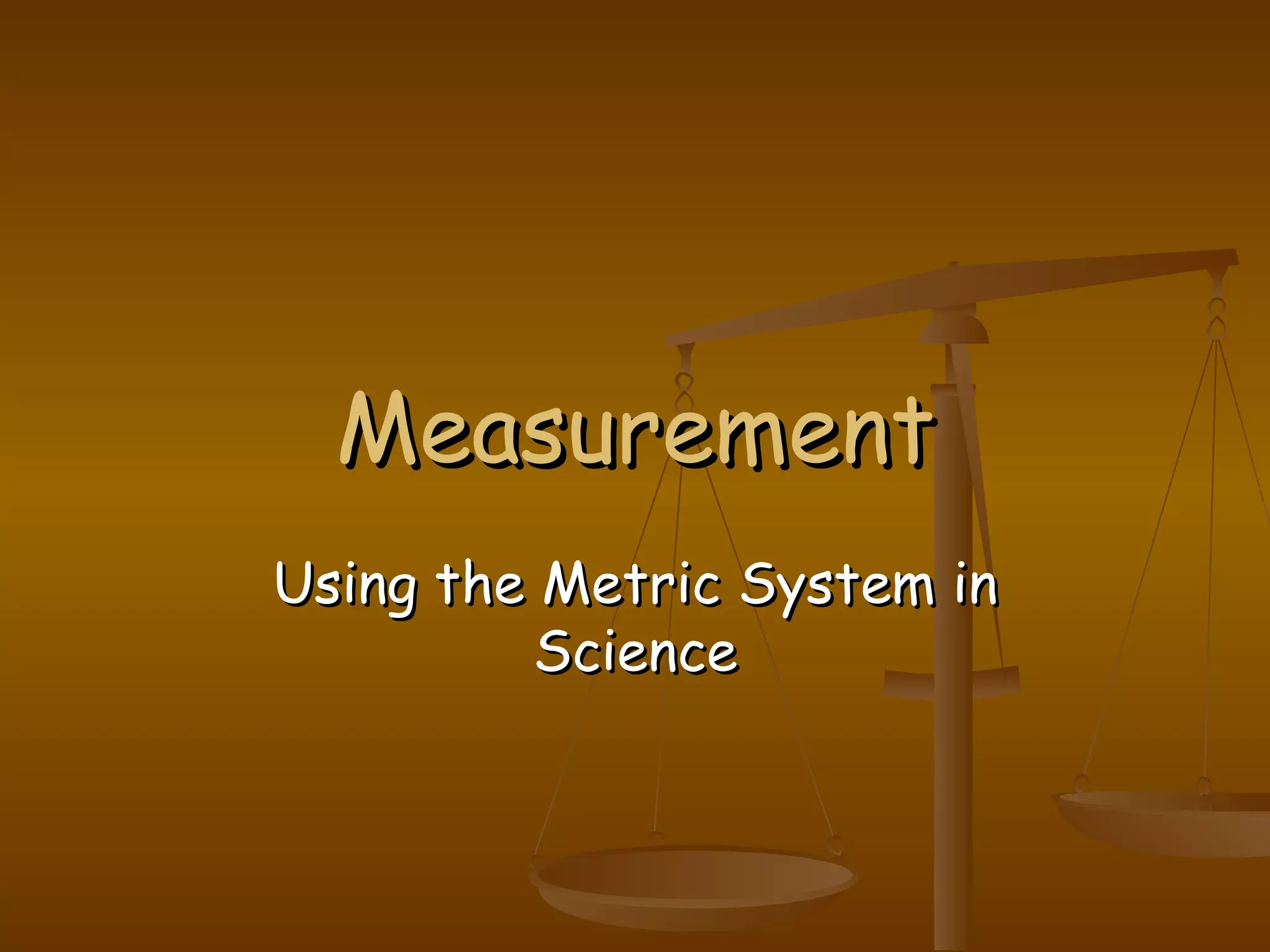 Using the metric system | PPT