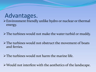 High tide is the inflow of water and low tide is the outflow of water.