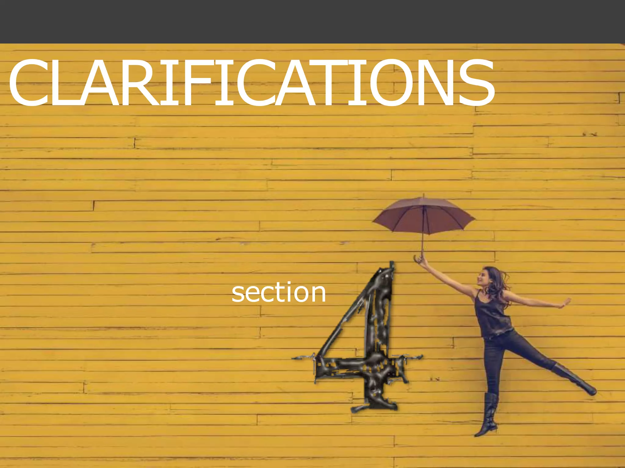 CLARIFICATIONS
section
 