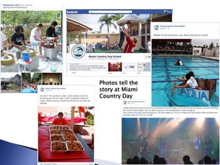 Photos tell the
story at Miami
Country Day
 