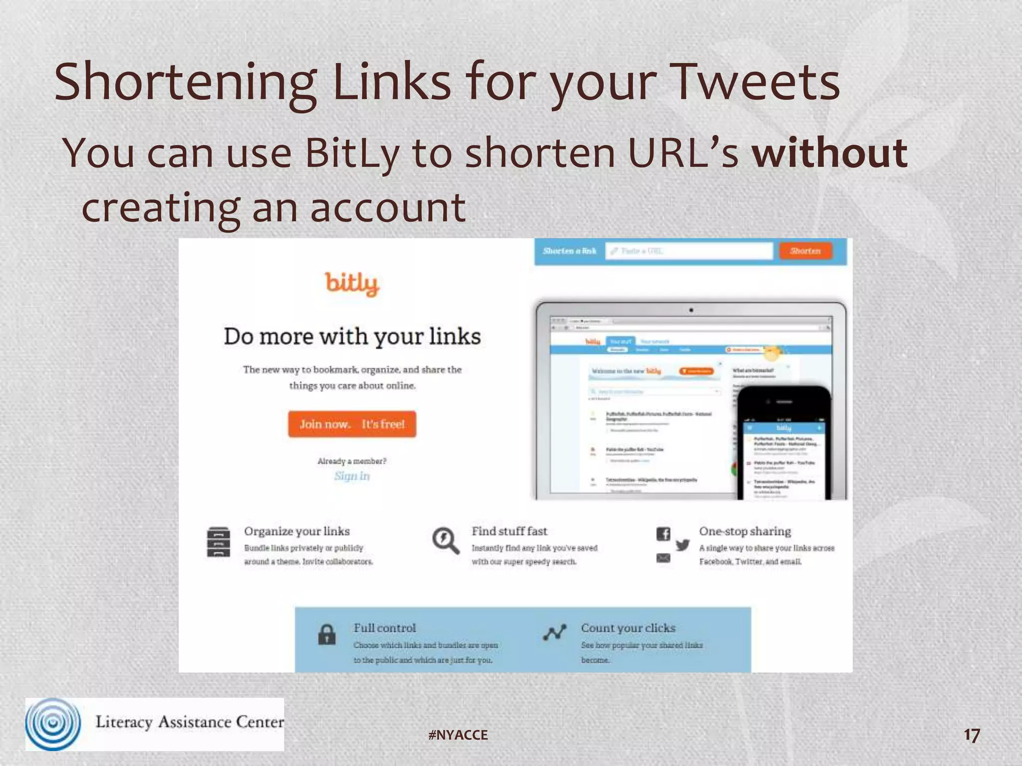 Customizing Your Shortened URL
But if you create an account on BitLy.com, you can customize your
shortened URLS
Go from http://bit.ly/YZ8Jlk to http://bit.ly/iPadinEd
17#VAILL
 