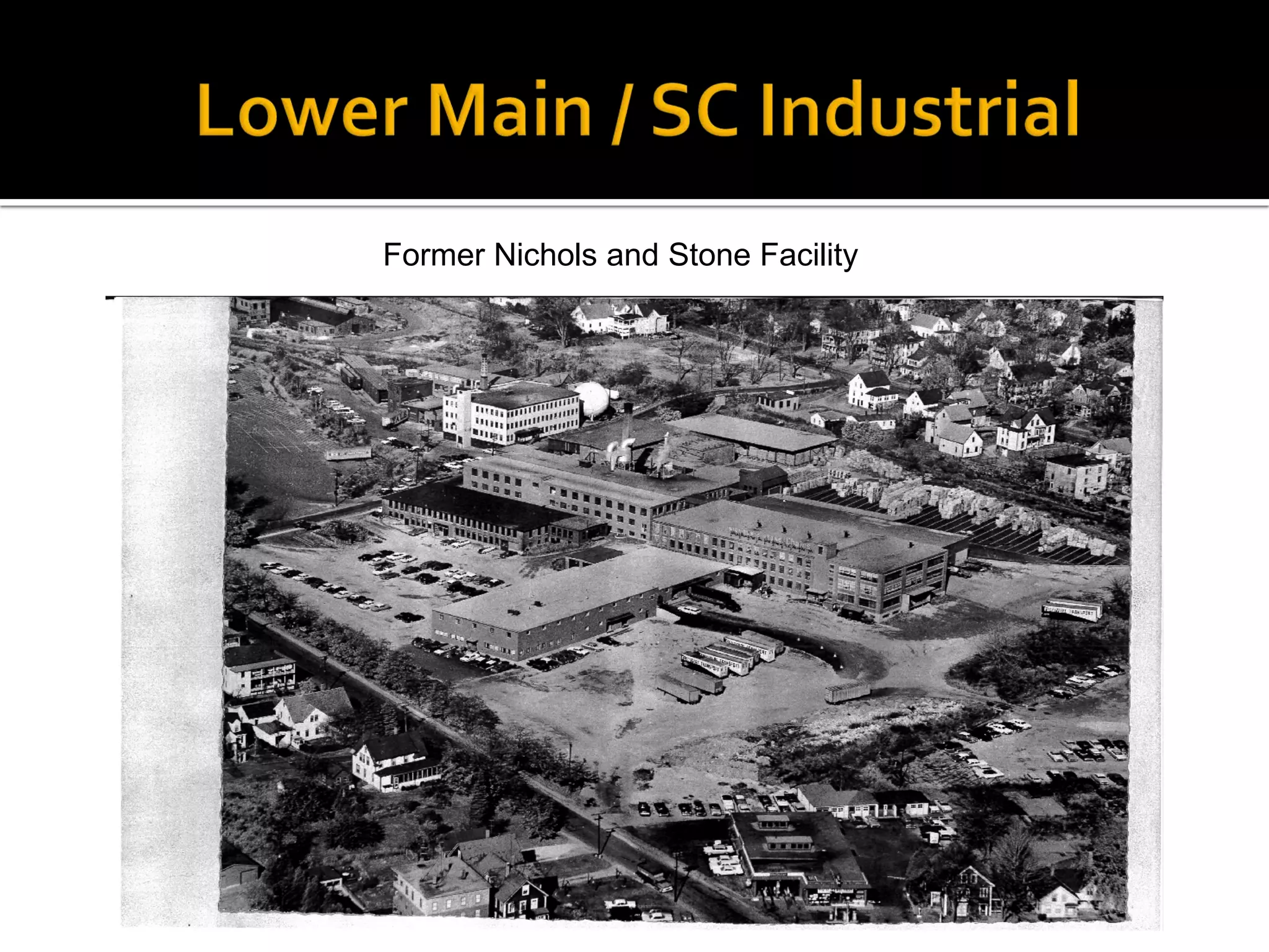 Former Nichols and Stone Facility
 