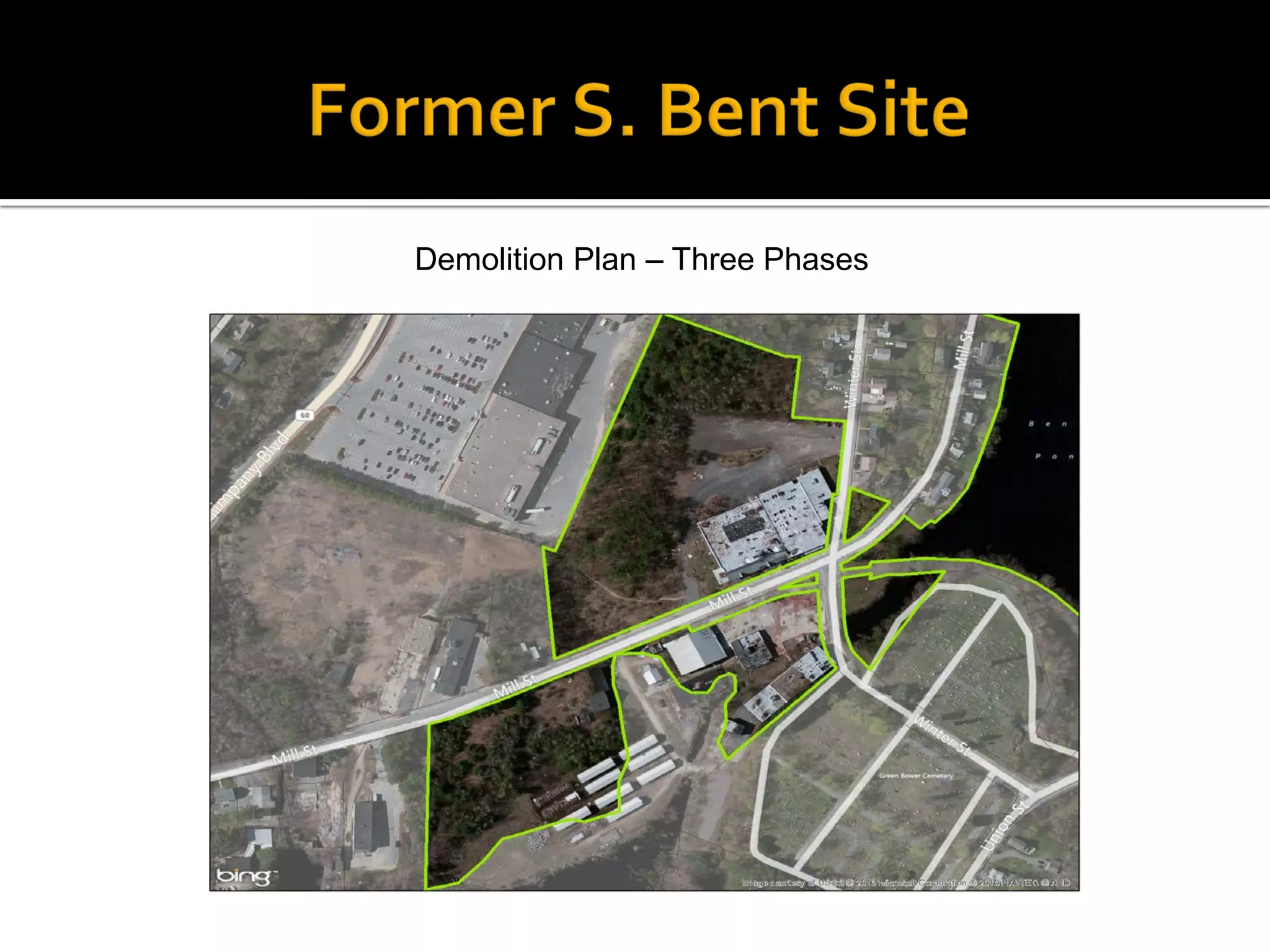 Demolition Plan – Three Phases
 