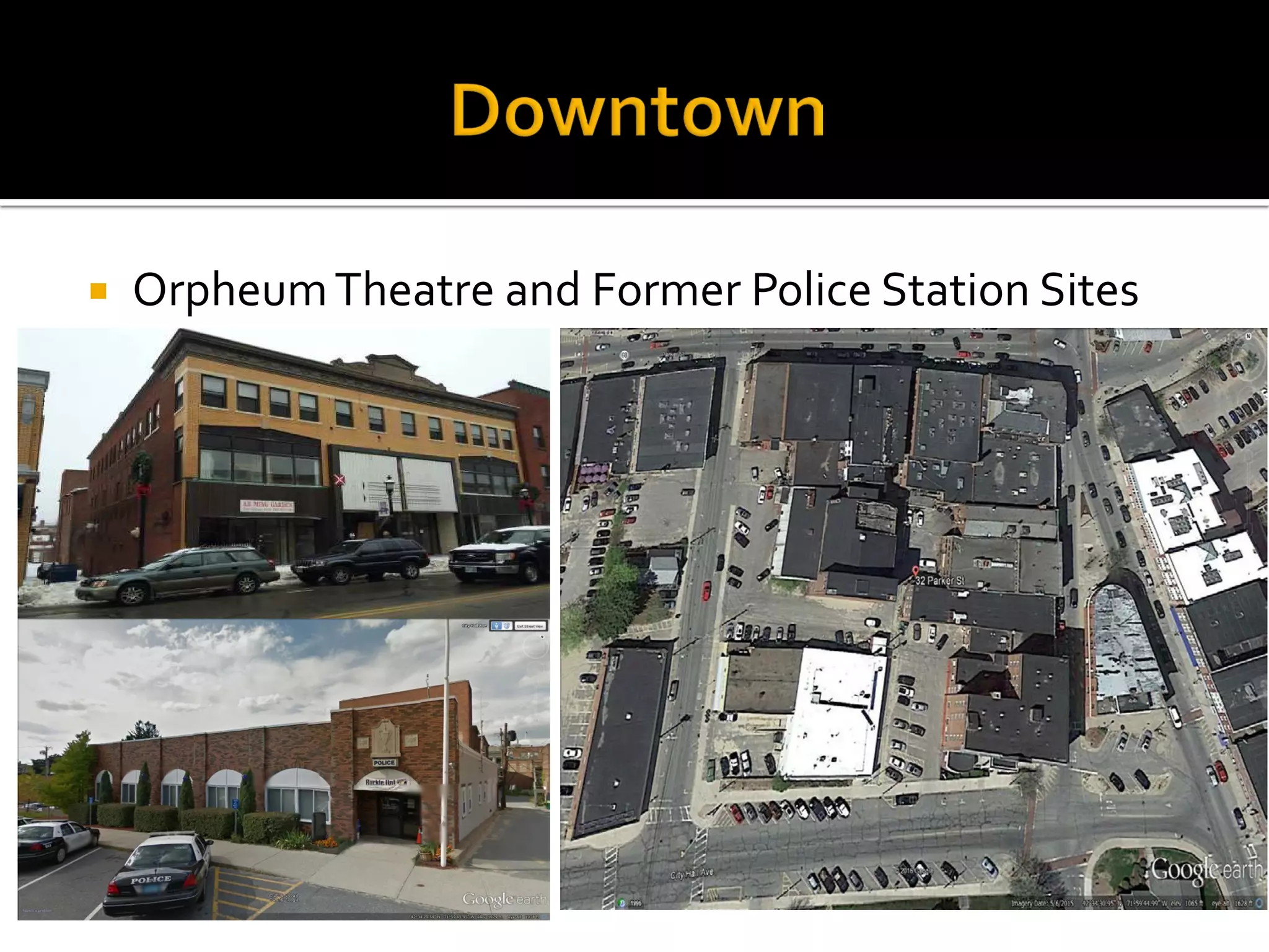  OrpheumTheatre and Former Police Station Sites
 