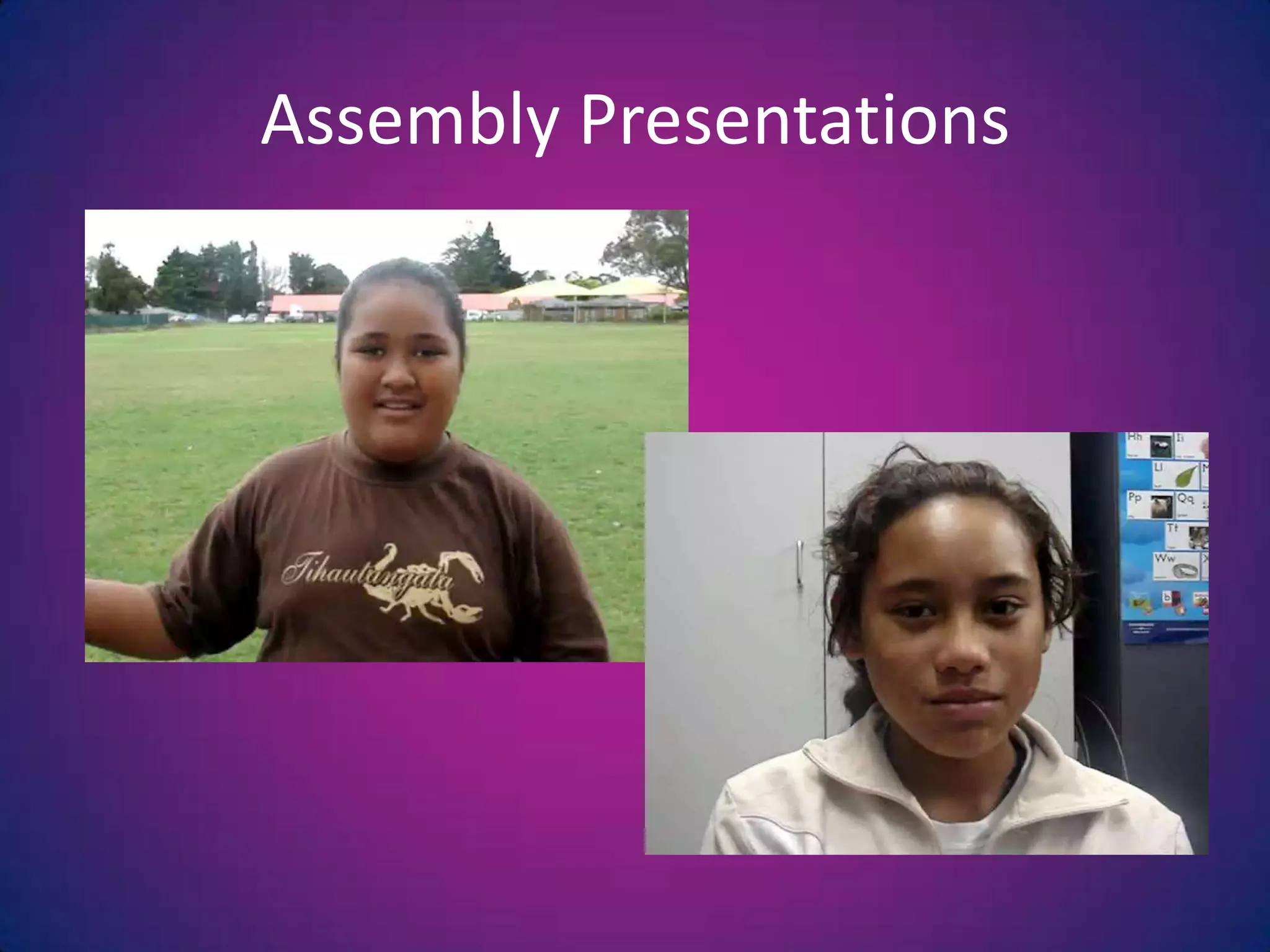 Assembly Presentations