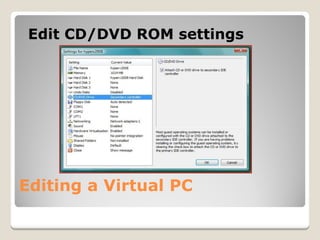 Using  Virtual  P C 2007