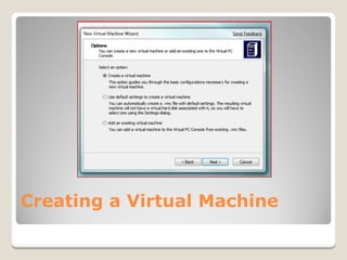 Using  Virtual  P C 2007