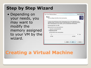 Using  Virtual  P C 2007