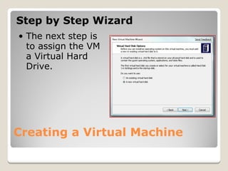 Using  Virtual  P C 2007