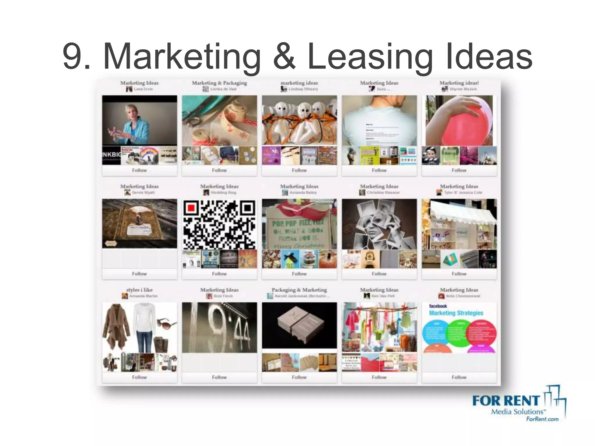 9. Marketing & Leasing Ideas
 
