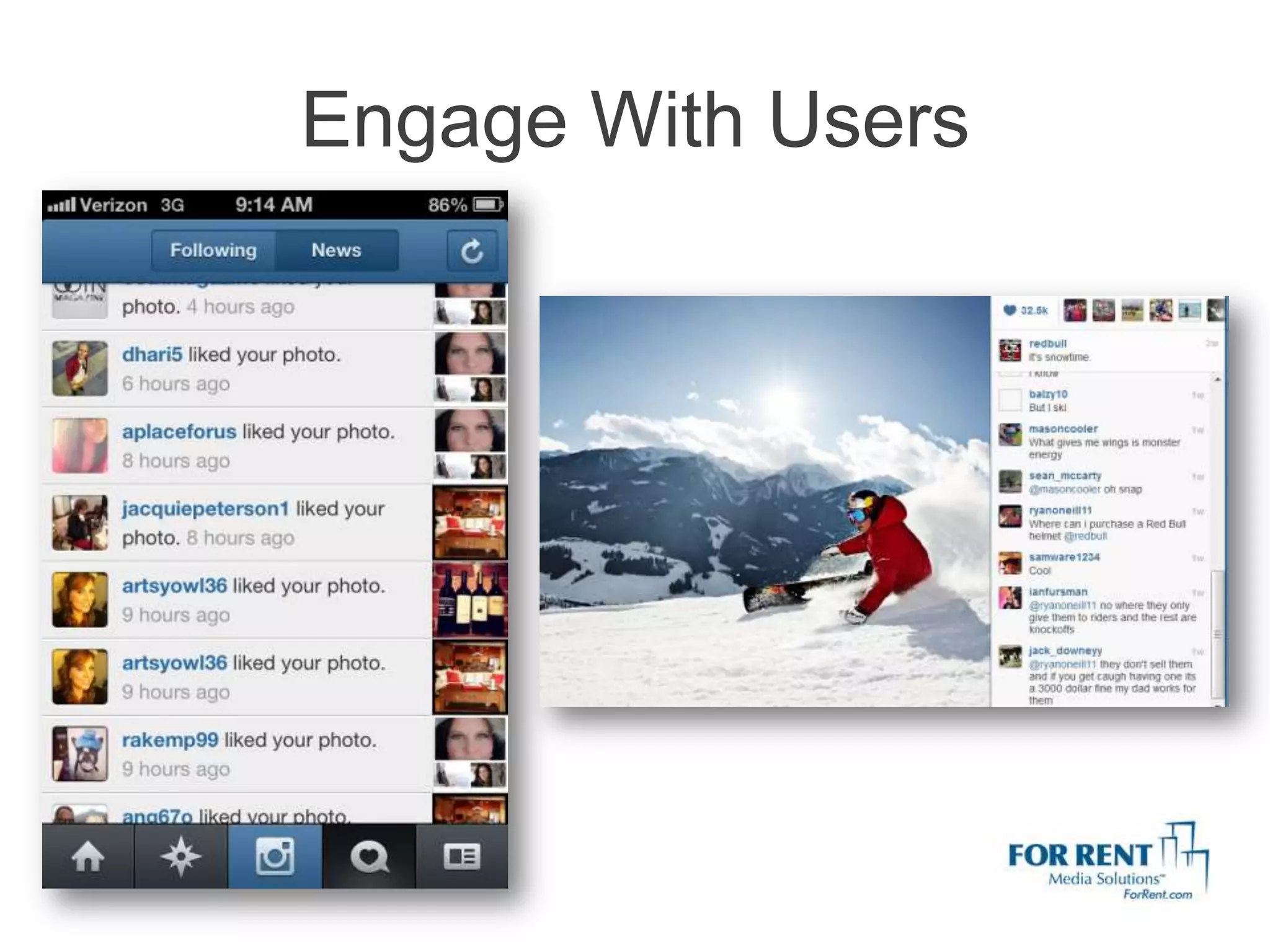 Engage With Users
 