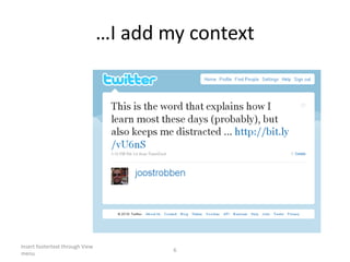 …I addmy contextInsert footertext through View menu6