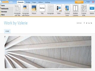 Drag and drop the elements
 that you want and need.
 