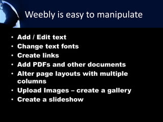 How I use (or plan to use)…


         My Weebly sites
 http://4eportfolios.weebly.com
 http://MsBisOnline.weebly.com
http://SampleEngSite.weebly.com
 