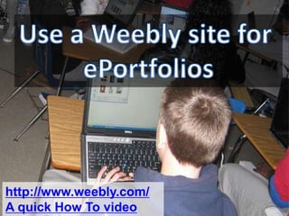 Using Weebly to publish e-Portfolios - TCEA 2013 Slide 49