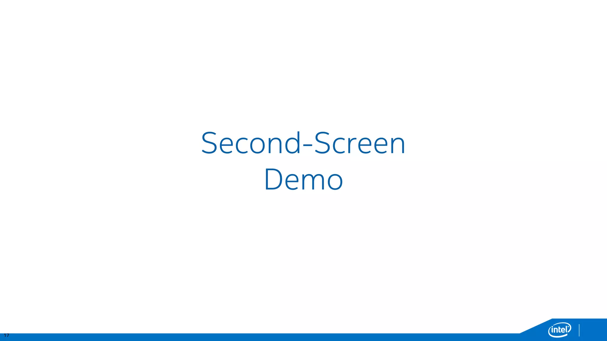 17 
Second-ScreenDemo  