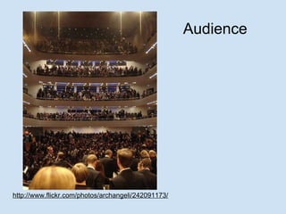 Audience http://www.flickr.com/photos/archangeli/242091173/ 