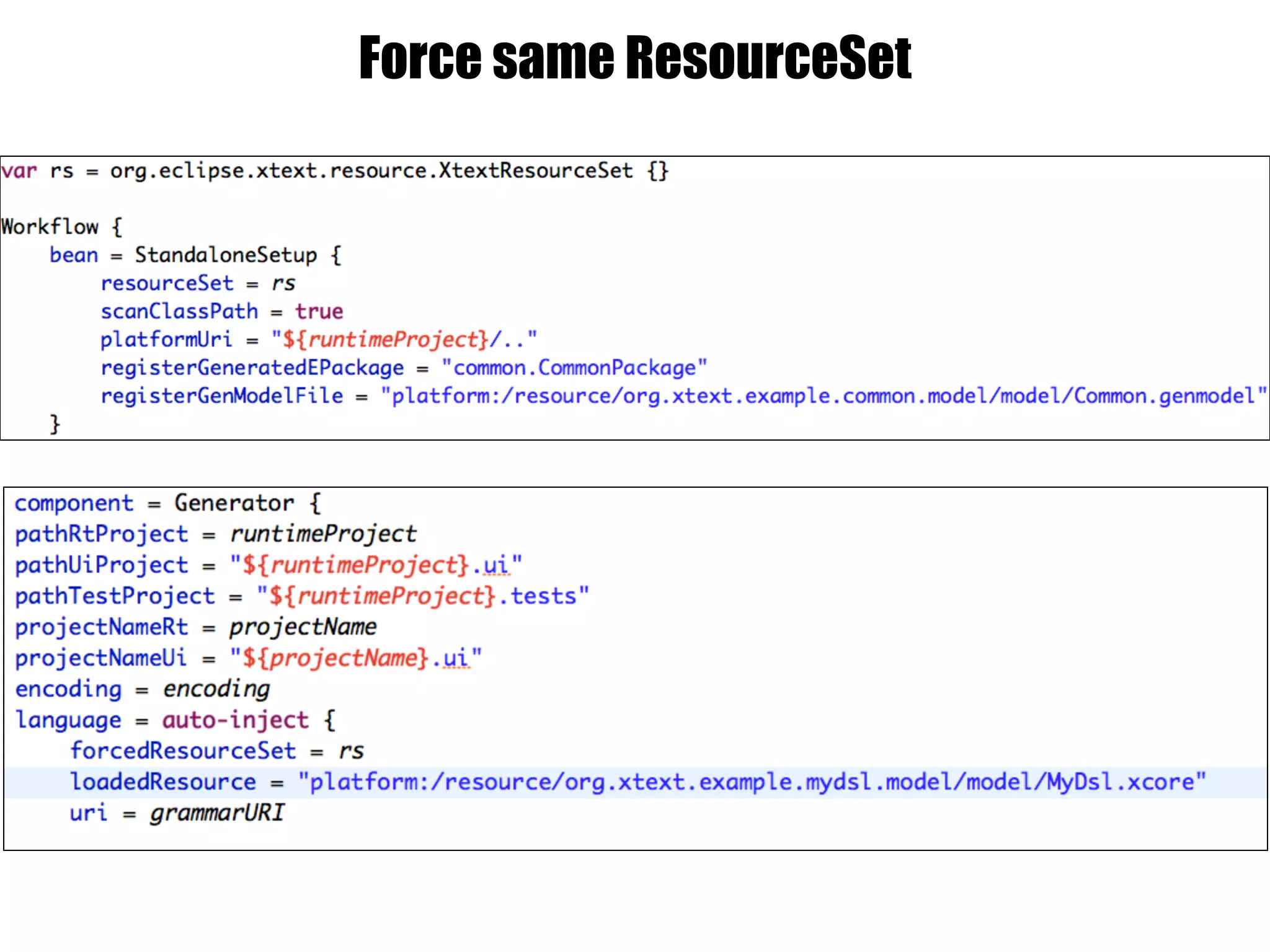 Force same ResourceSet
 