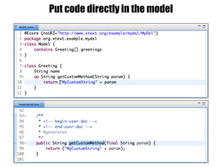Put code directly in the model
 