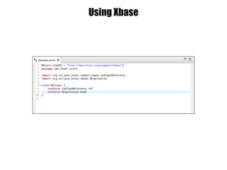 Using Xbase
 