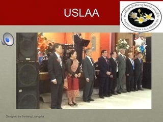 USLAA 
Designed by Banlang Luangvija 
 