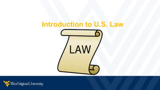 Introduction to U.S. Law
 