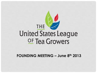 FOUNDING MEETING – June 8th 2013
 