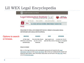 LII WEX Legal Encyclopedia
Options to search
or browse.
 