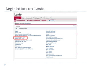 Legislation on Lexis
 