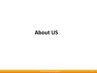 3© 2015 USM Business Systems
About US
 