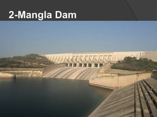 2-Mangla Dam
22
 