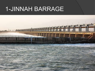 1-JINNAH BARRAGE
49
 