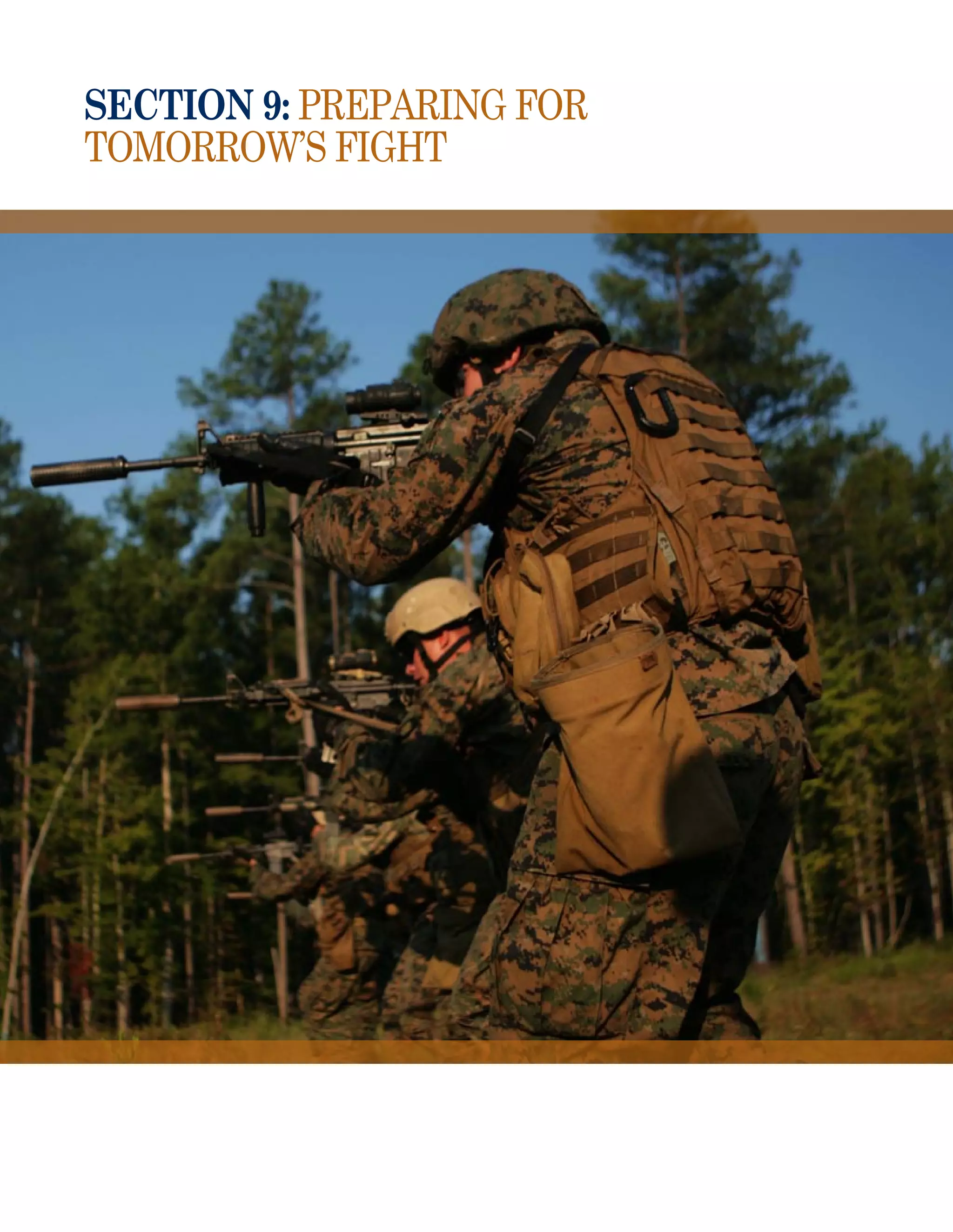 section 9: Preparing for
Tomorrow’s Fight
 