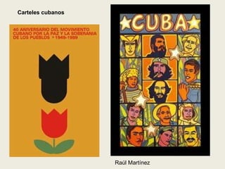 Carteles cubanos Raúl Martínez 