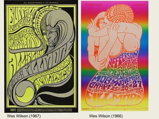 Wes Wilson (1966) Wes Wilson (1967) 