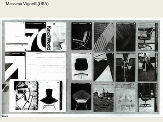 Massimo Vignelli (USA) 